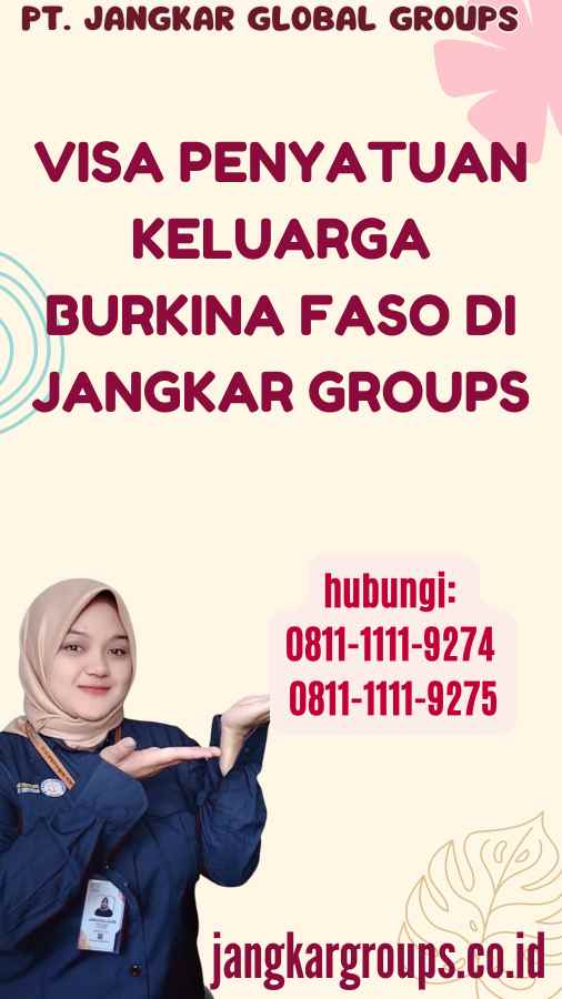 Visa Penyatuan Keluarga Burkina Faso di Jangkar Groups