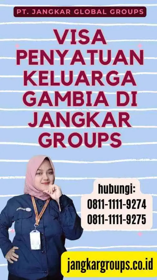 Visa Penyatuan Keluarga Gambia di Jangkar Groups