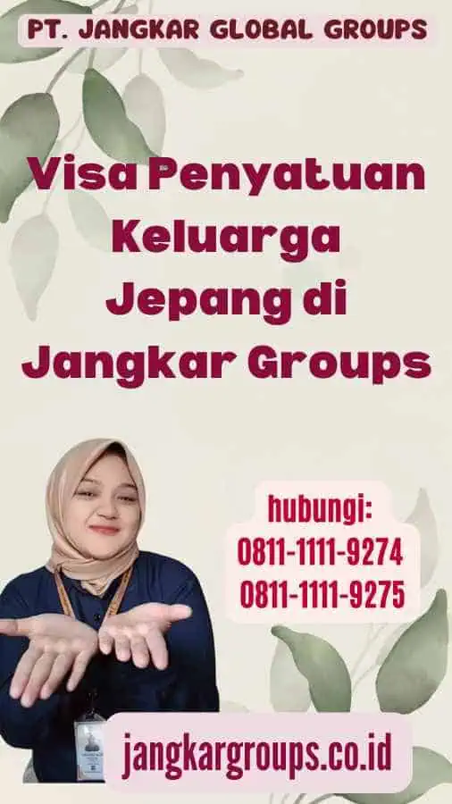 Visa Penyatuan Keluarga Jepang di Jangkar Groups