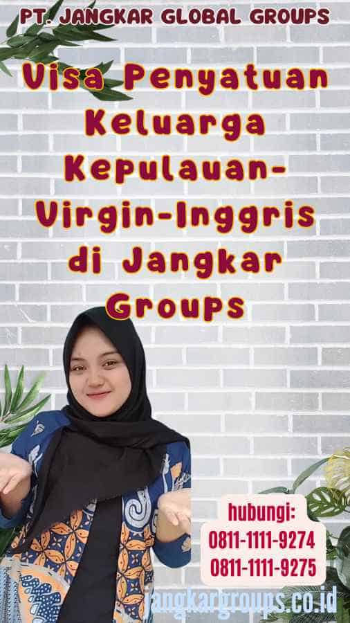 Visa Penyatuan Keluarga Kepulauan-Virgin-Inggris di Jangkar Groups