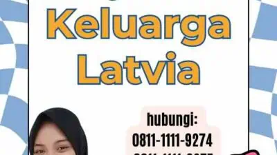 Visa Penyatuan Keluarga Latvia