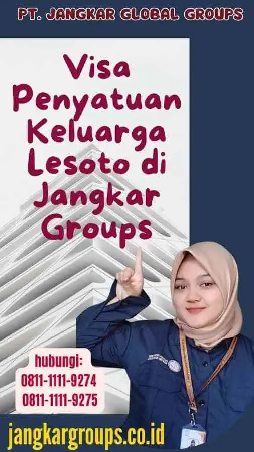 Visa Penyatuan Keluarga Lesoto di Jangkar Groups