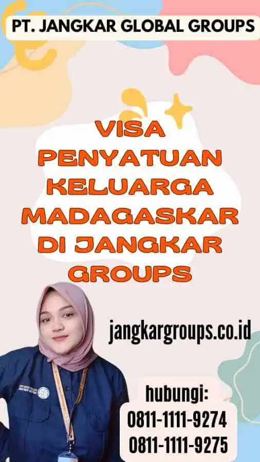 Visa Penyatuan Keluarga Madagaskar di Jangkar Groups