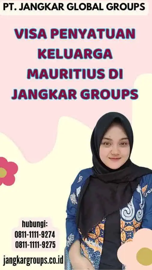 Visa Penyatuan Keluarga Mauritius di Jangkar Groups