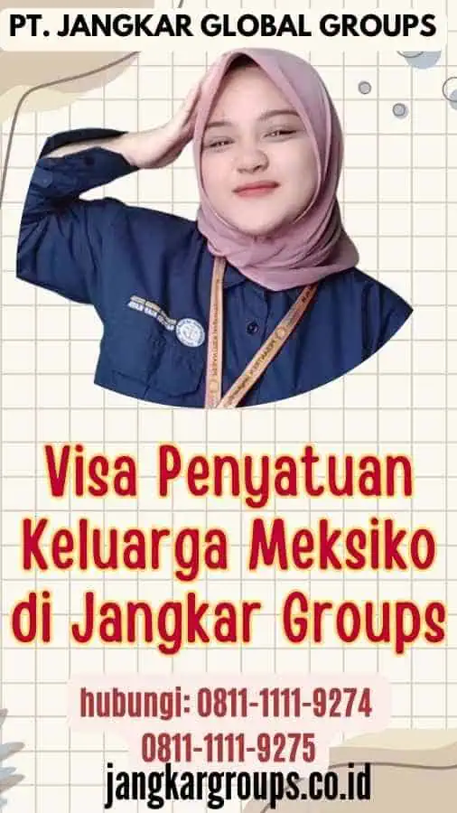 Visa Penyatuan Keluarga Meksiko di Jangkar Groups