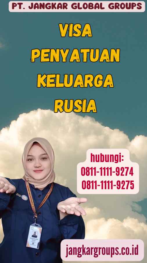 Visa Penyatuan Keluarga Rusia