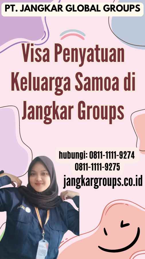 Visa Penyatuan Keluarga Samoa di Jangkar Groups