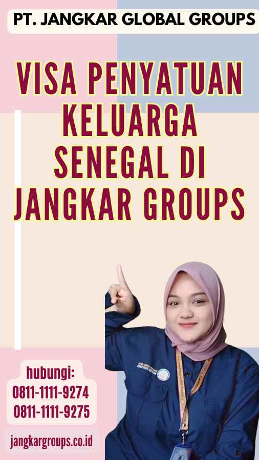 Visa Penyatuan Keluarga Senegal di Jangkar Groups