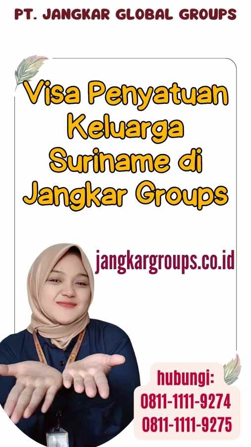 Visa Penyatuan Keluarga Suriname di Jangkar Groups