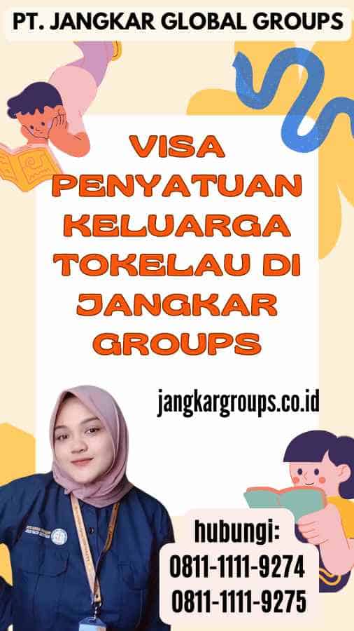 Visa Penyatuan Keluarga Tokelau di Jangkar Groups