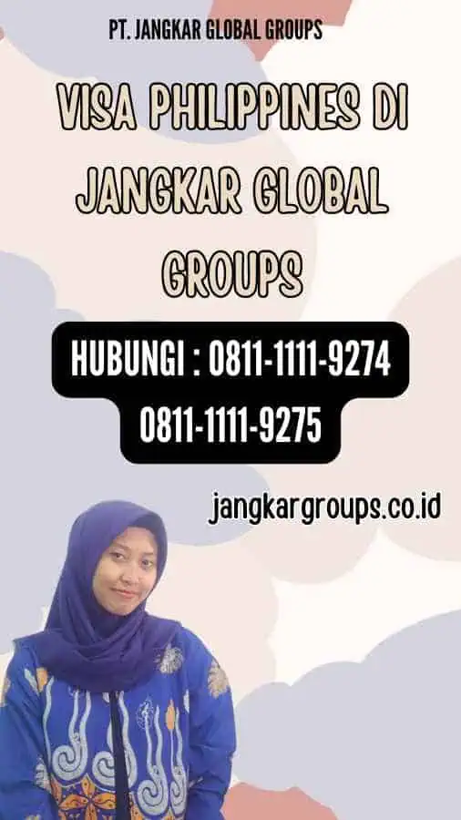 Visa Philippines di Jangkar Global Groups