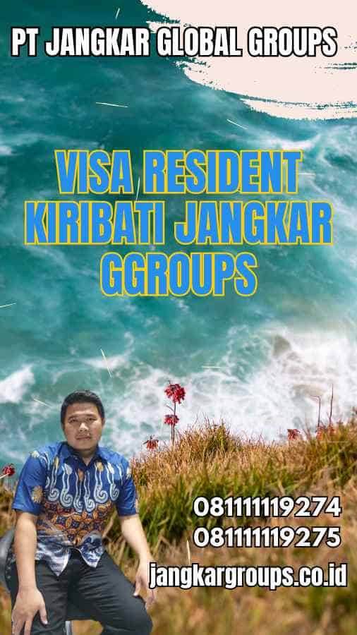 Visa Resident Kiribati Jangkar Ggroups