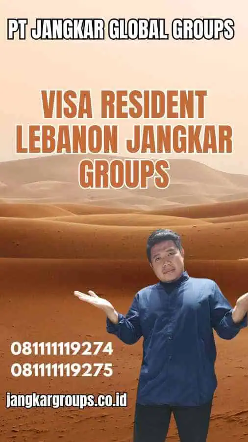 Visa Resident Lebanon Jangkar Groups