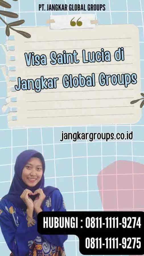 Visa Saint Lucia di Jangkar Global Groups