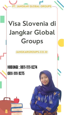 Visa Slovenia di Jangkar Global Groups