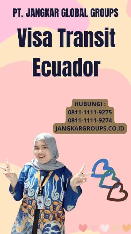 Visa Transit Ecuador