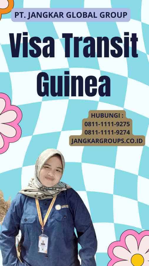 Visa Transit Guinea