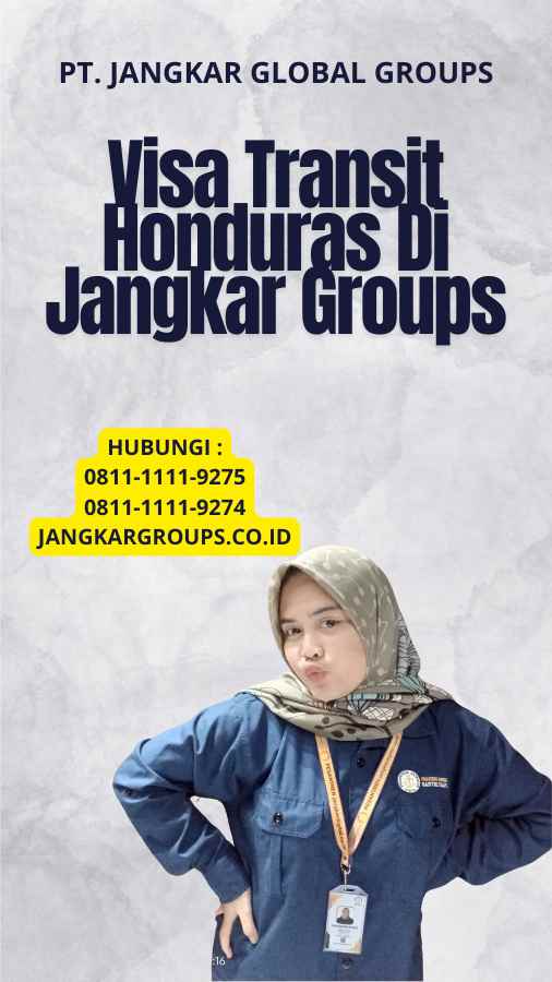 Visa Transit Honduras Di Jangkar Groups