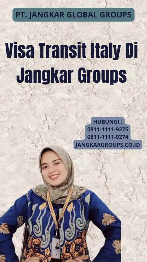 Visa Transit Italy Di Jangkar Groups