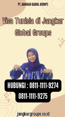 Visa Tunisia di Jangkar Global Groups