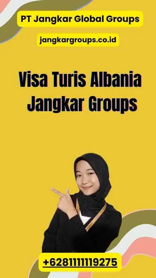 Visa Turis Albania Jangkar Groups