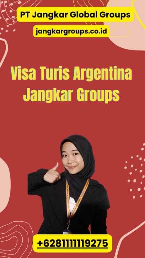 Visa Turis Argentina Jangkar Groups