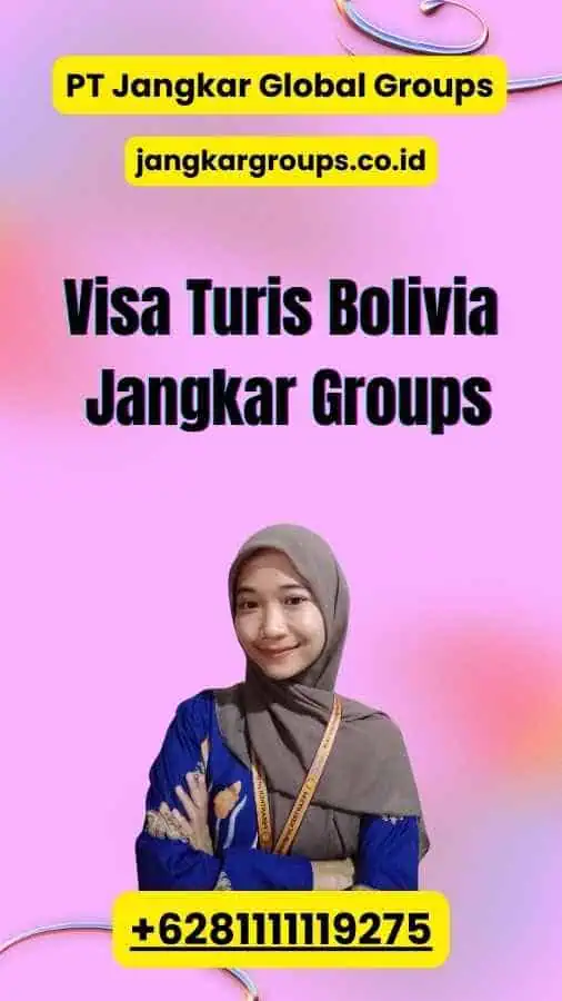 Visa Turis Bolivia Jangkar Groups