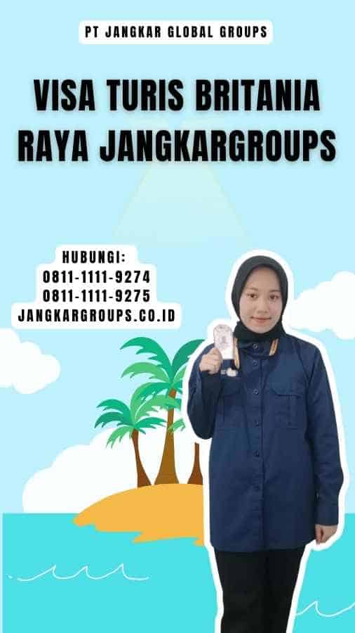 Visa Turis Britania Raya Jangkargroups