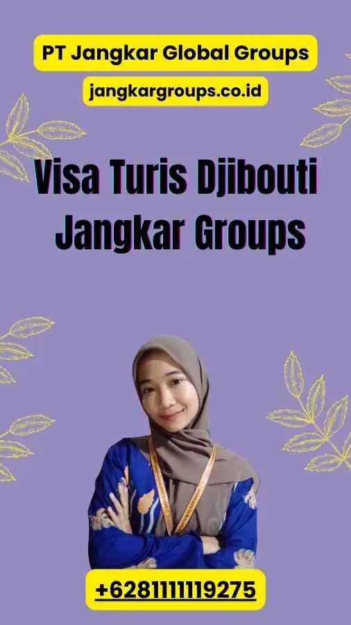 Visa Turis Djibouti Jangkar Groups