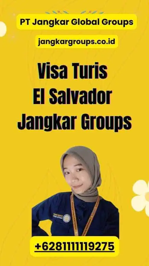 Visa Turis El Salvador Jangkar Groups