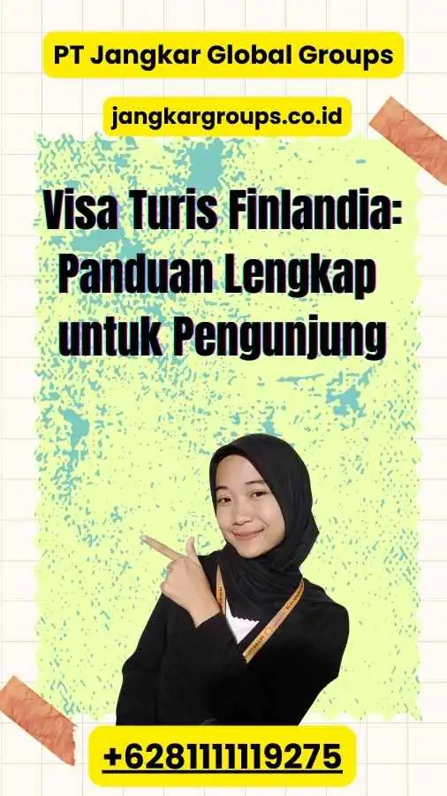 Visa Turis Finlandia: Panduan Lengkap untuk Pengunjung