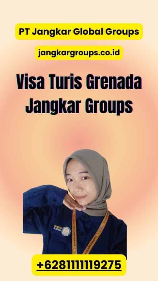 Visa Turis Grenada Jangkar Groups