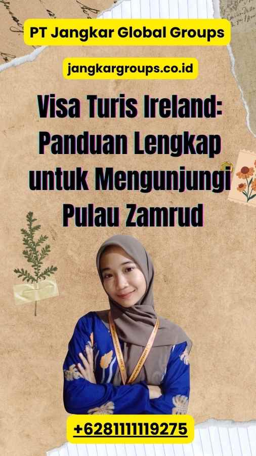 Visa Turis Ireland: Panduan Lengkap untuk Mengunjungi Pulau Zamrud