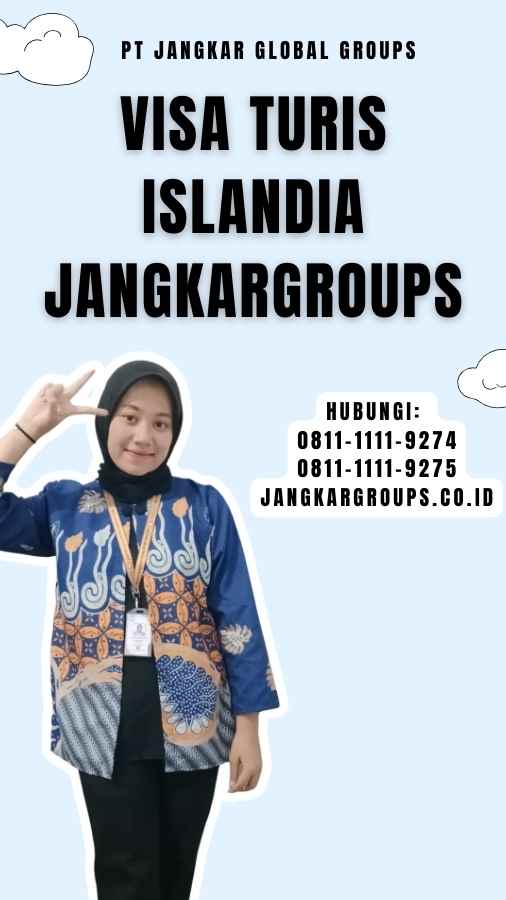 Visa Turis Islandia Jangkargroups