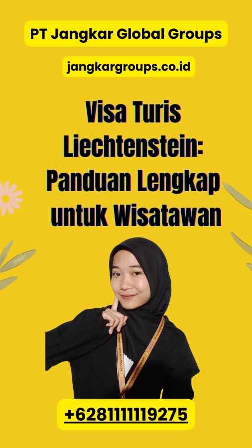 Visa Turis Liechtenstein: Panduan Lengkap untuk Wisatawan