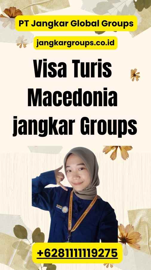 Visa Turis Macedonia jangkar Groups