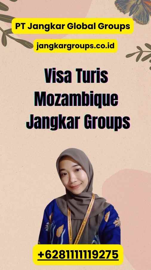 Visa Turis Mozambique Jangkar Groups