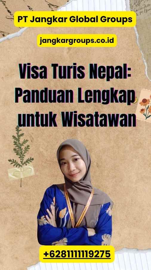 Visa Turis Nepal: Panduan Lengkap untuk Wisatawan