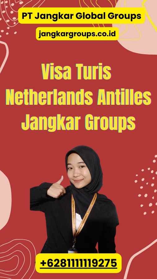 Visa Turis Netherlands Antilles Jangkar Groups