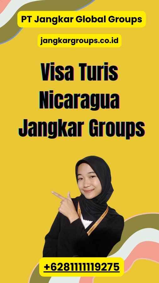 Visa Turis Nicaragua Jangkar Groups