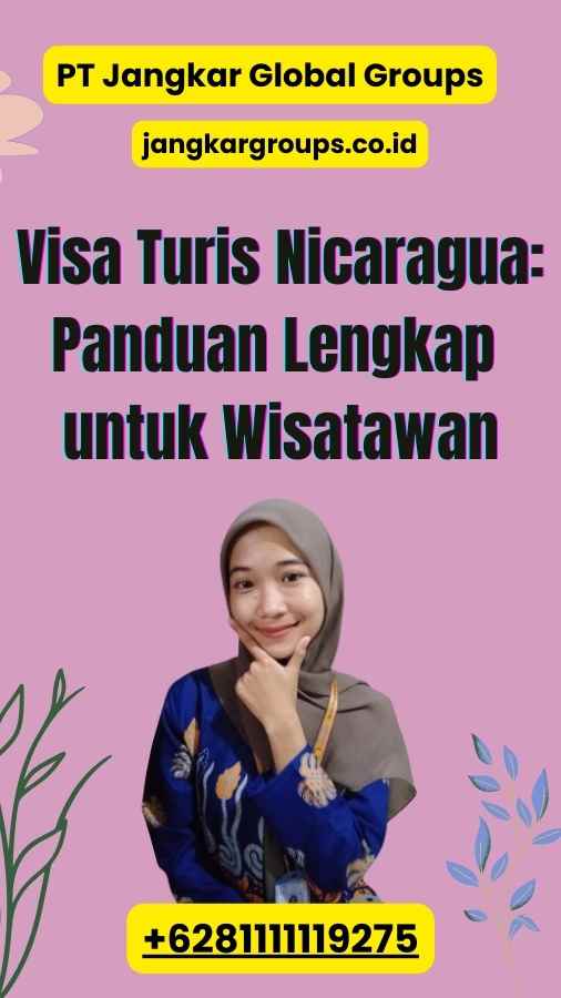 Visa Turis Nicaragua Panduan Lengkap untuk Wisatawan