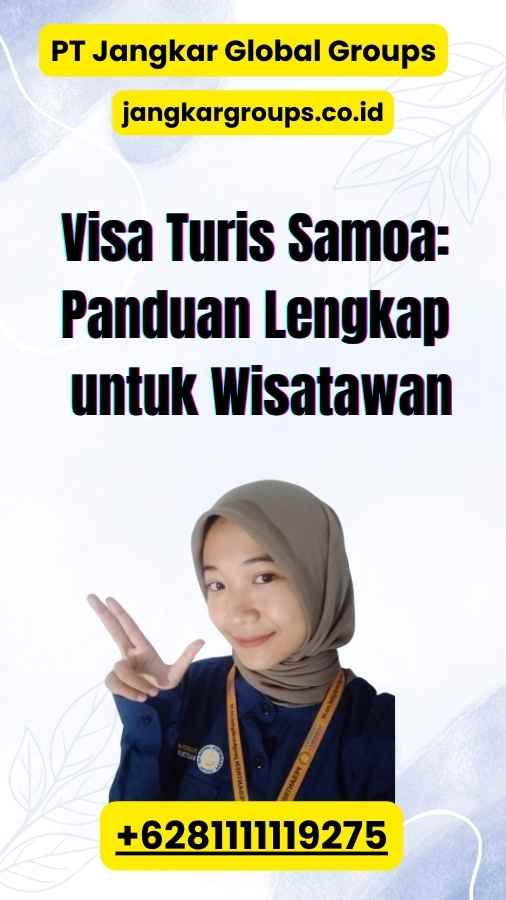 Visa Turis Samoa: Panduan Lengkap untuk Wisatawan