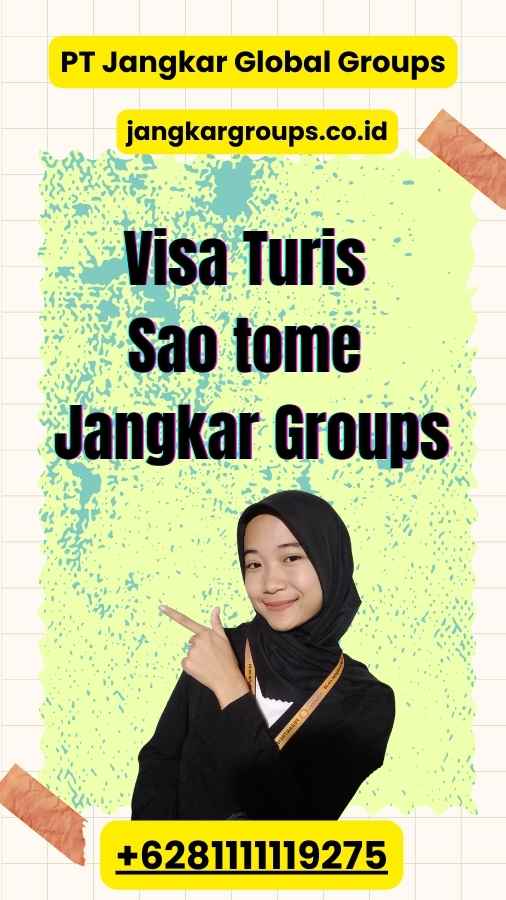 Visa Turis Sao tome Jangkar Groups