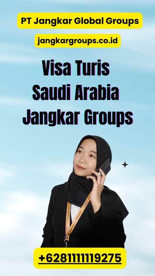 Visa Turis Saudi Arabia Jangkar Groups