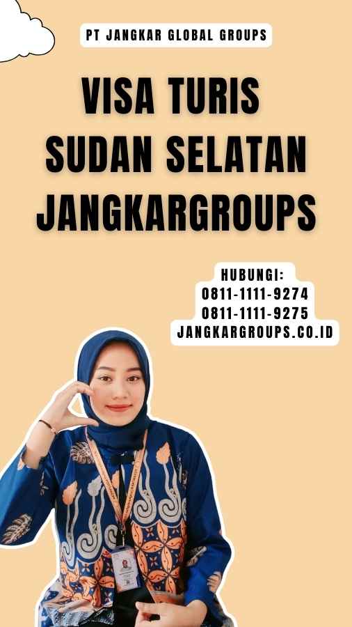 Visa Turis Sudan Selatan Jangkargroups