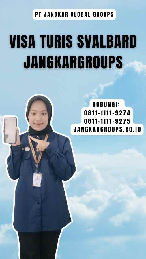 Visa Turis Svalbard Jangkargroups