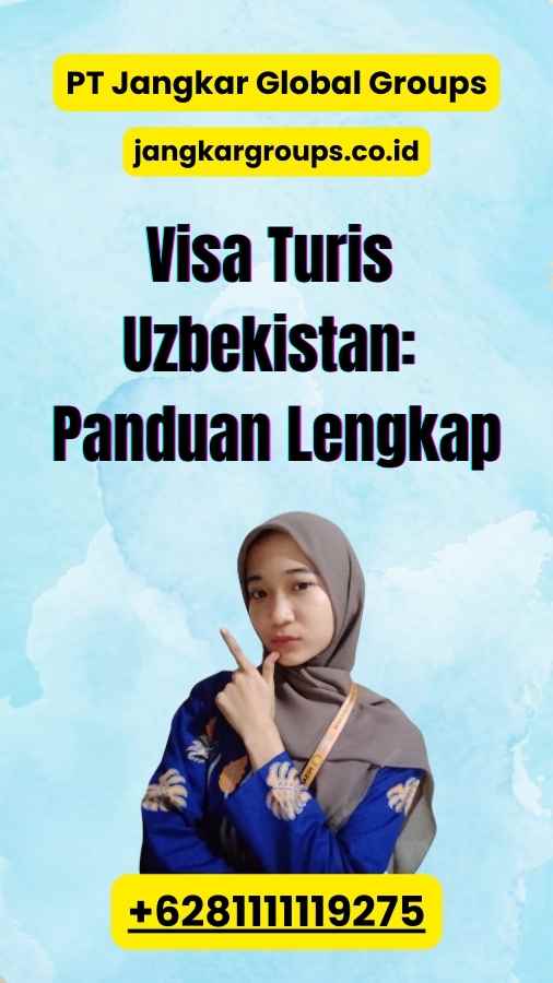 Visa Turis Uzbekistan: Panduan Lengkap