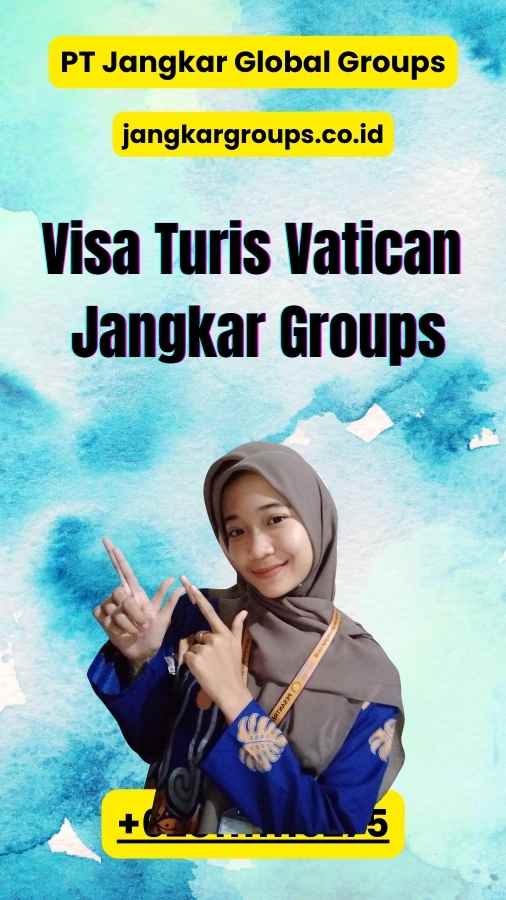 Visa Turis Vatican Jangkar Groups