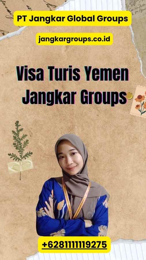 Visa Turis Yemen Jangkar Groups