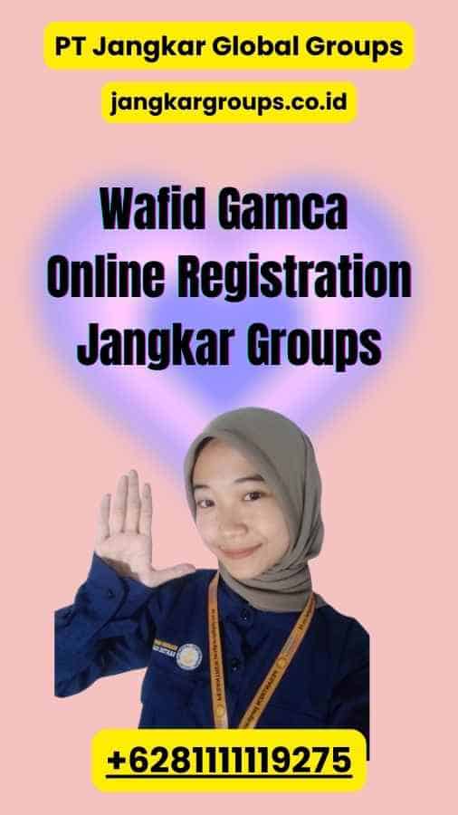 Wafid Gamca Online Registration Jangkar Groups